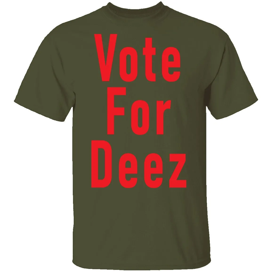 Vote For Deez T-Shirt